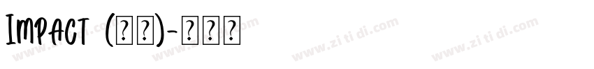 Impact (黑体)字体转换